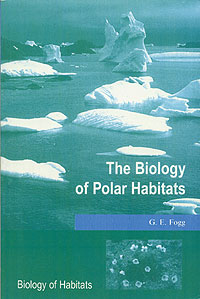 The Biology Of Polar Habitats